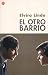 OTRO BARRIO, EL -FG-