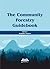 THE COMMUNITY FORESTRY GUIDEBOOK by Jennifer Gunter