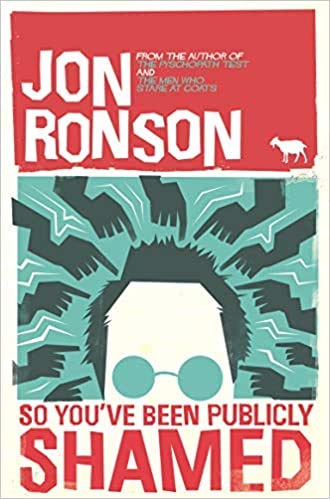 By( Ronson Jon) So You've Been Publicly Shamed.....(PAPAERBACK).....2015 DEC