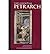 [(The Essential Petrarch)] [ By (author) Francesco Petrarch, Edited by Peter Hainsworth ] [November, 2010]