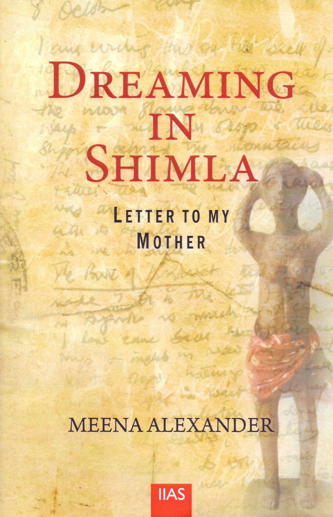 Dreaming In Shimla Letter To My Mother (Hardcover)