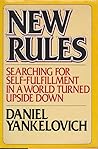 New Rules: Searching for Self-fulfillment in a World Turned Upside Down