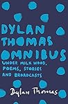 Dylan Thomas Omni...