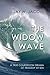 The Widow Wave by Jay W. Jacobs