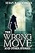 The Wrong Move and Other Stories by Susan Marcus