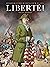 Liberté ! T01: Les Insurgés