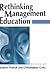[(Rethinking Management Education)] [Edited by Robert French ] published on (August, 1996)