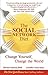 The Social Network Diet: Change Yourself, Change the World by Nelson, Miriam, Ackerman, Jennifer (2011) Paperback