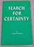 Search for Certainty