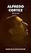 Alfredo Cortez Biografias do Teatro Português by Sebastiana Fadda
