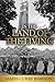 In The Land Of The Living by James Curry Robison
