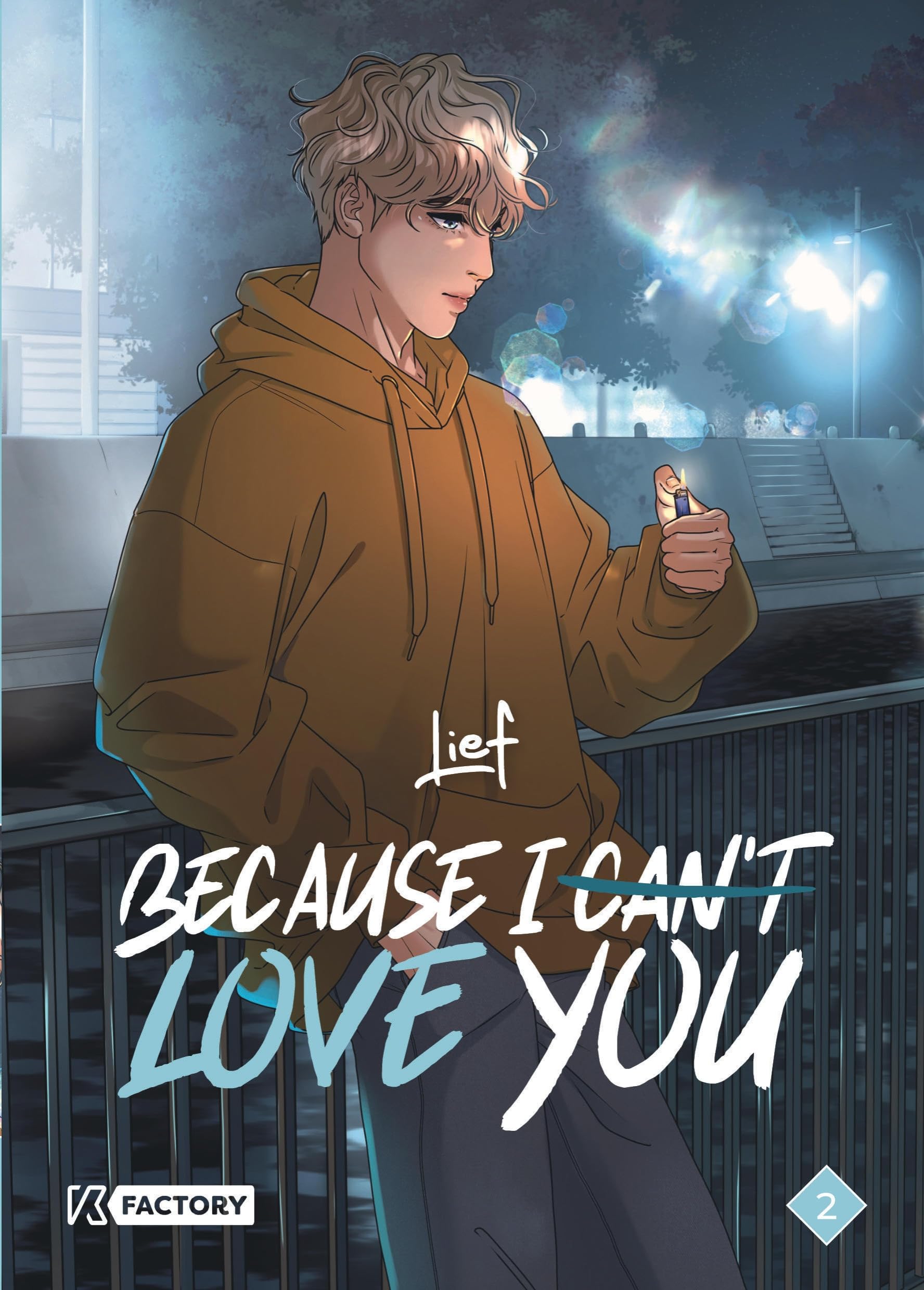 Because I can’t love you - Tome 2 (Paperback)