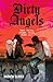 Dirty Angels by Andrew Clover (2007-08-02)
