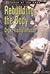 Rebuilding the Body: Organ Transplantation (Science at the Edge)