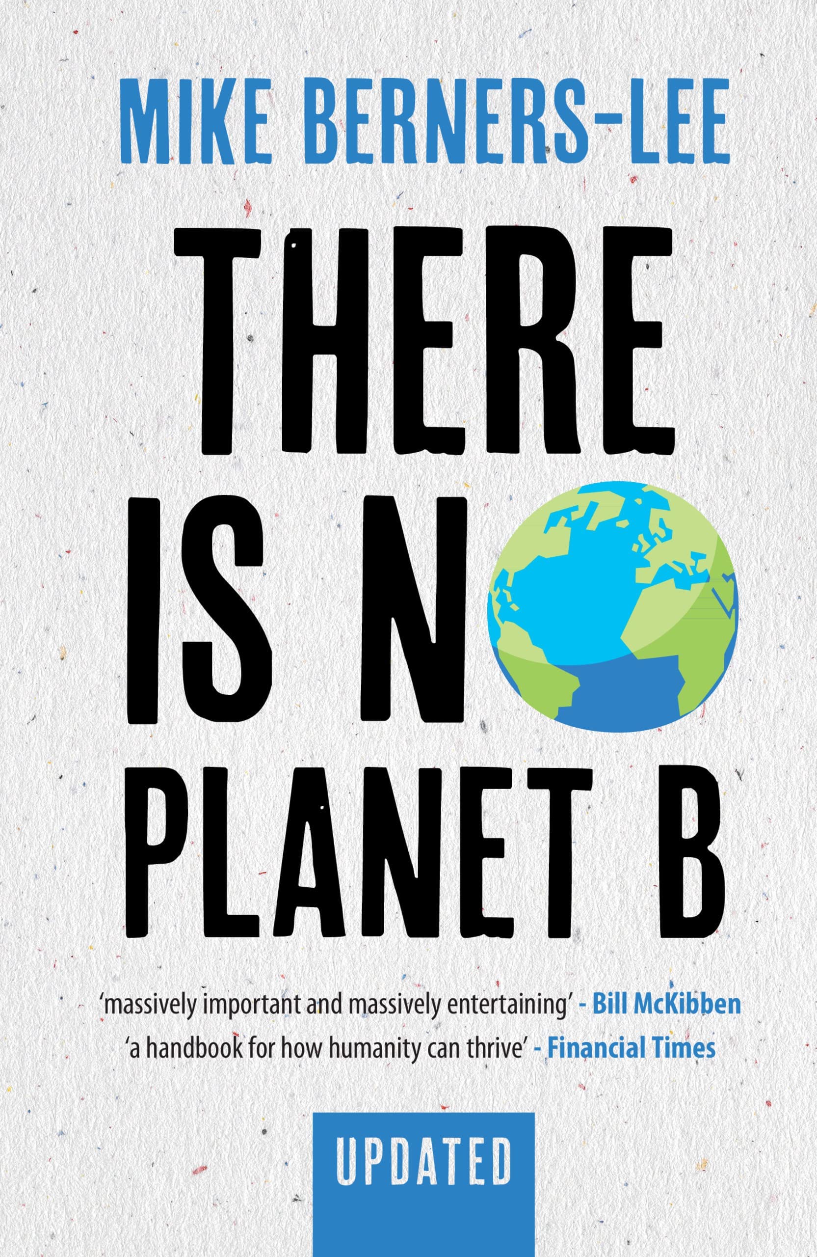 There Is No Planet B, An Astronaut's Guide to Life on Earth, Hothouse Earth 3 Books Collection Set (Paperback)