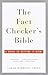 The Fact Checker's Bible: A Guide to Getting It Right by Sarah Harrison Smith(2004-08-10)
