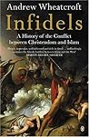 Infidels: A Histo...
