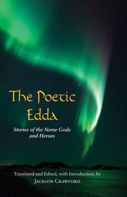 Stories of the Norse Gods and Heroes The Poetic Edda (Hardback) - Common