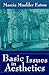 Basic Issues in Aesthetics by Marcia Muelder Eaton (1999-01-01)