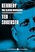  Kennedy The Classic Biography Deluxe Modern Classic (Harper Perennial Modern Classics) Author Sorensen, Ted September, 2013  by Theodore C. Sorensen