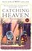 Catching Heaven (Ballantine Reader's Circle) by Sands Hall (2001-07-31)
