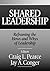 Shared Leadership: Reframing the Hows and Whys of Leadership by Craig L. (Lewis) Pearce (2002-12-20)