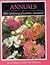 Annuals: 1001 Gardening Que...