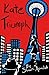 Kate Triumph by Shari Arnold (2014-10-14)