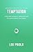Temptation: Applying Radical Amputation to Life's Sinful Patterns (Resources for Biblical Living) by Jay A. Adams (2012-01-12)
