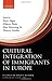 Cultural Integration of Immigrants in Europe (Studies of Policy Reform) by Algan Yann Bisin Alberto Manning Alan Verdier Thierry (2012-12-12) Hardcover