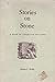 Stories on Stone - a Book o...