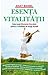 Esenta vitalitatii by Anat Baniel