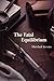 The Fatal Equilibrium (MIT Press) by Marshall Jevons (1985-08-28)