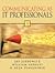 Communicating as IT Professionals (Paperback, 2005)