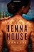 Henna House by Nomi Eve (1-Sep-2014) Hardcover