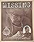 Missing: The Story of Lance Corporal George G. Pollard: Murdered at the Hands of German Soldiers Under the Command of Major-Gen