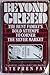 Beyond Greed by Stephen Fay (1983-07-28)