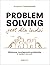 Problem Solving jest dla ludzi.