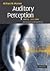[(Auditory Perception: An Analysis and Synthesis)] [Author: Richard M. Warren] published on (July, 2008)