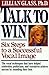 Talk to Win by Lillian Glass (1988-02-01)