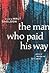 The Man Who Paid His Way