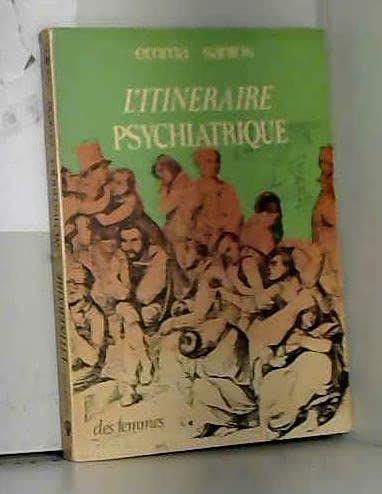 L'itinéraire psychiatrique (French Edition)