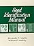 Seed Identification Manual by Alexander C. Martin (2000-09-01)