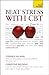 Beat Stress with CBT: A Teach Yourself Guide by Christine Wilding (2012-03-02)