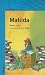Matilda[SPA-MATILDA 46/E][Spanish Edition][Paperback] by Roald Dahl