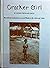 Cracker Girl: Remembrance of Growing Up in Rural Florida in the 1940s and 1950s
