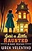 Just a Little Haunted: A St...