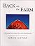 Back on the Farm: Celebrating South Dakota Farm and Ranch Families by Greg Latza (1999-08-08)
