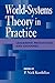 World-Systems Theory in Practice: Leadership, Production, and Exchange (Of Technology; 24) (1998-12-23)