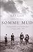 Somme Mud Hardcover – International Edition, March 18, 2008